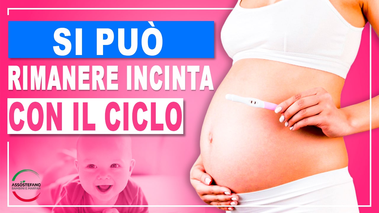 Si Pu Rimanere Incinta Con Il Ciclo Fatti Essenziali